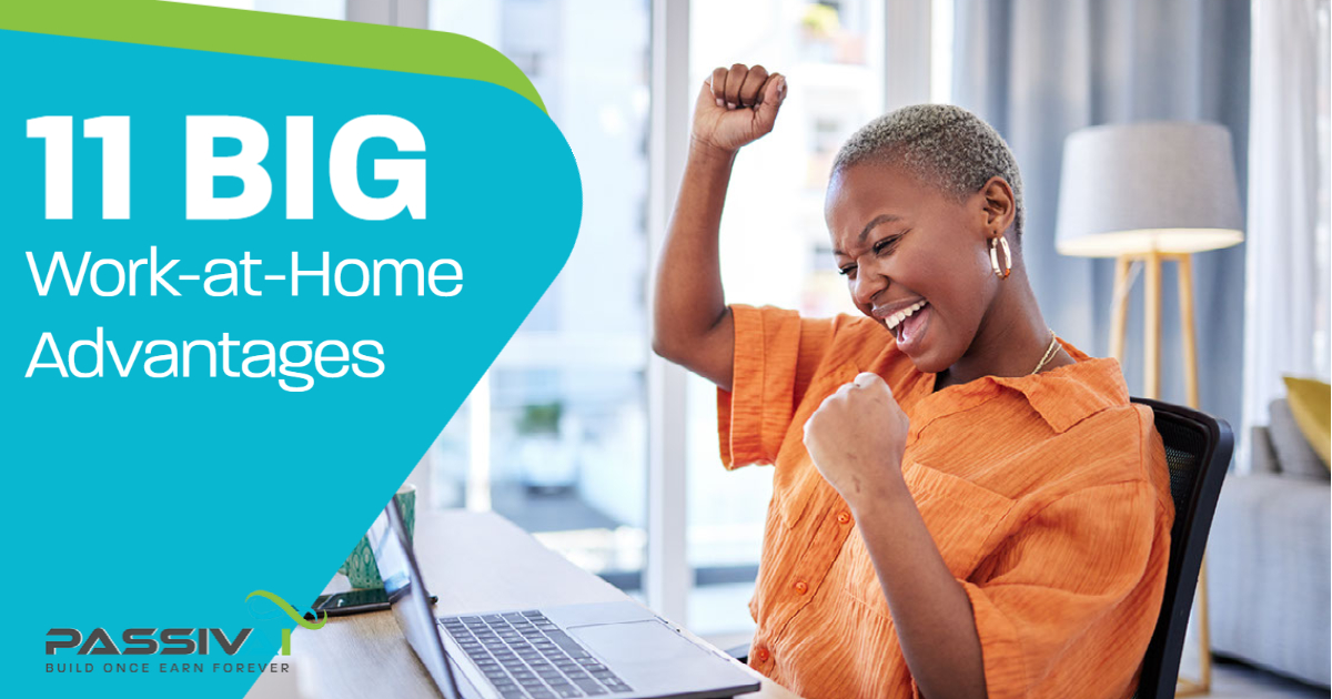 11 Big Advantages for Working at Home