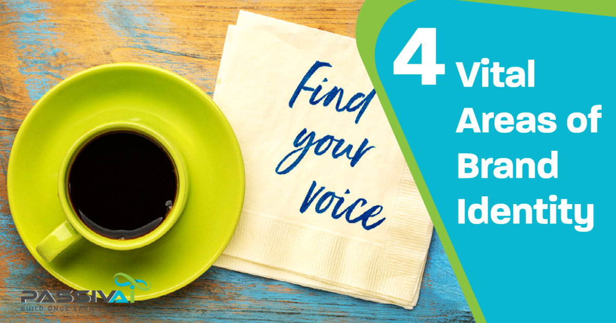 Discover the 4 Vital Areas of Brand Identity