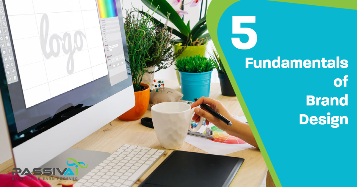 Unlock the 5 Fundamentals of Brand Design