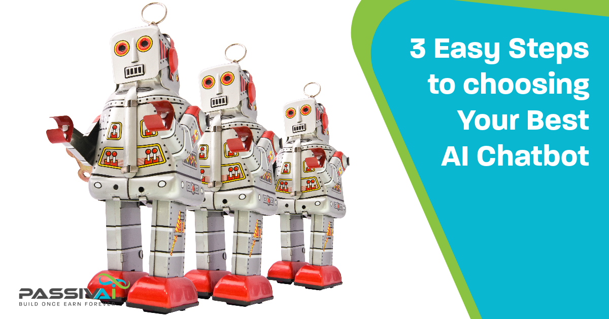 PassivAi Shows 3 Easy Steps to Choosing Your Best AI Chatbot
