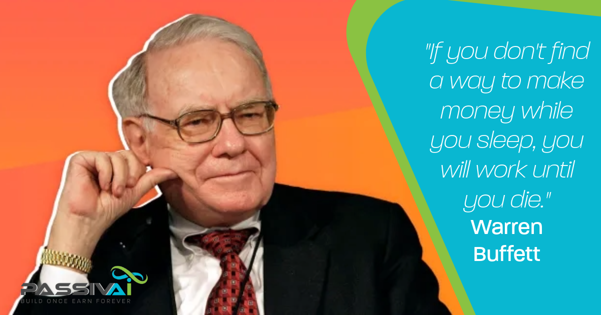 Warren Buffett Quote on Making Money While You Sleep Warren Buffett Quote on Making Money While You Sleep